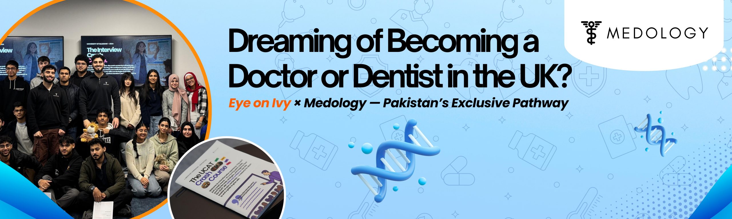 Medology | Eye On Ivy | Become Doctor or Dentist in UK